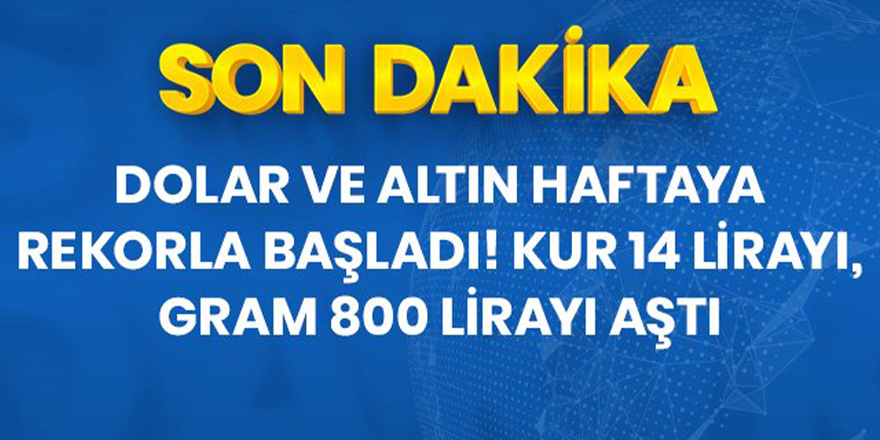 Dolar ve altından yeni rekor!