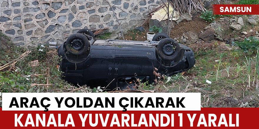 Araç Yoldan Çıkarak Kanala Yuvarlandı