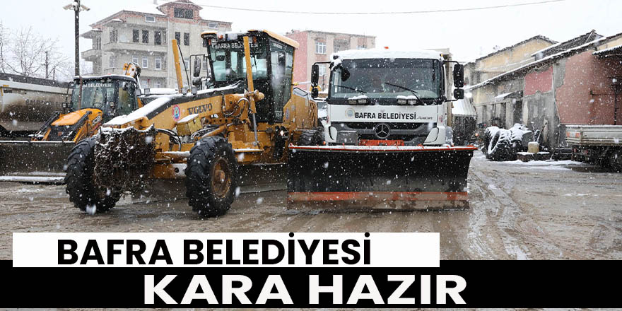 Bafra Belediyesi Kara Hazır