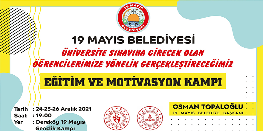 19 Mayıs Belediyesi Eğitim ve Motivasyon Kampı