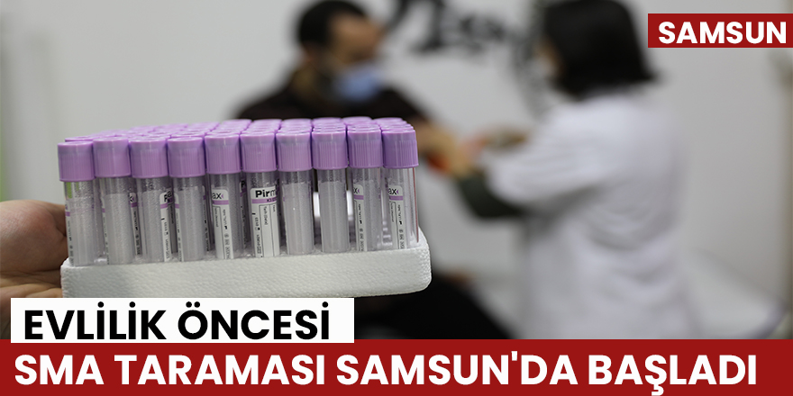 Samsun'da SMA ile savaş