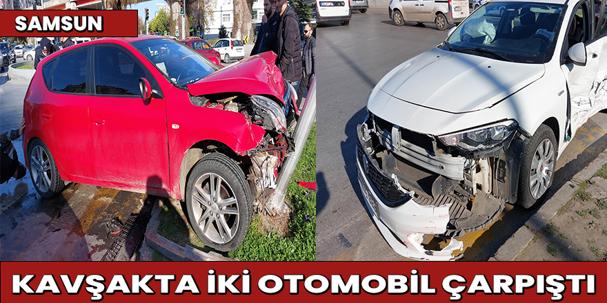 Samsun'da kavşakta iki otomobil çarpıştı