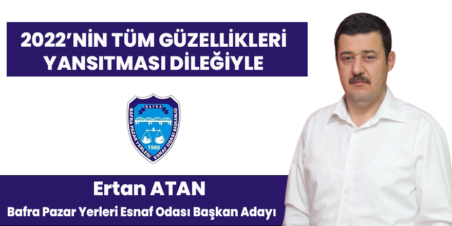 Ertan ATAN'dan Yeni Yıl Mesajı