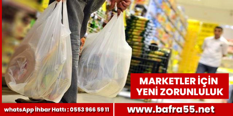 Marketler İçin Yeni Zorunluluk