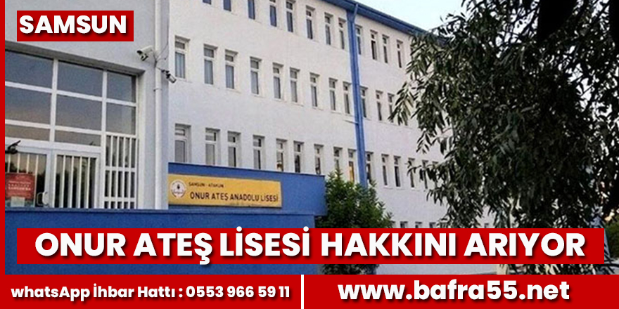 Onur Ateş Anadolu Lisesi Hakkını Arıyor