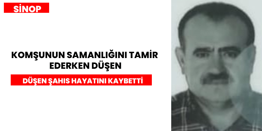 Birinci kattan düşen şahıs hayatını kaybetti