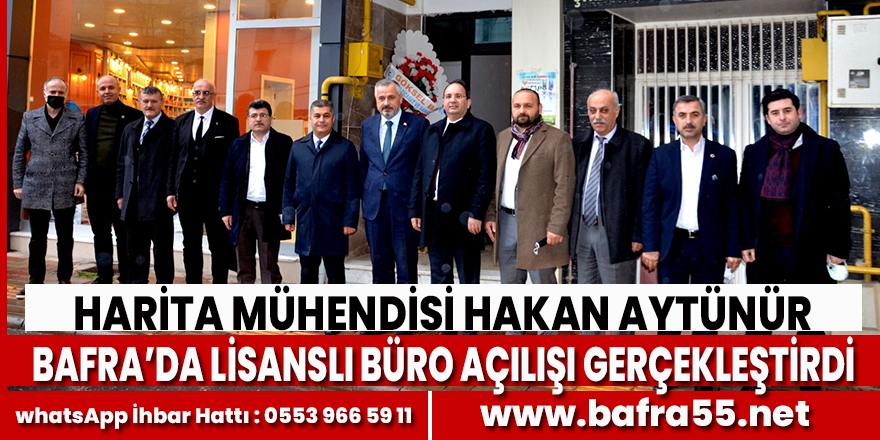 Hakan Aytünür Lisanslı Büro Açılışı Gerçekleştirdi