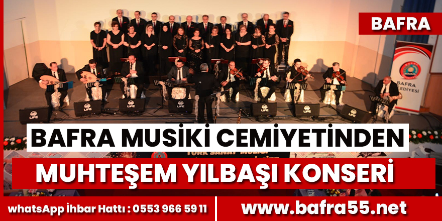 Bafra Musiki Cemiyeti’nden “Yıl Başı Konseri”