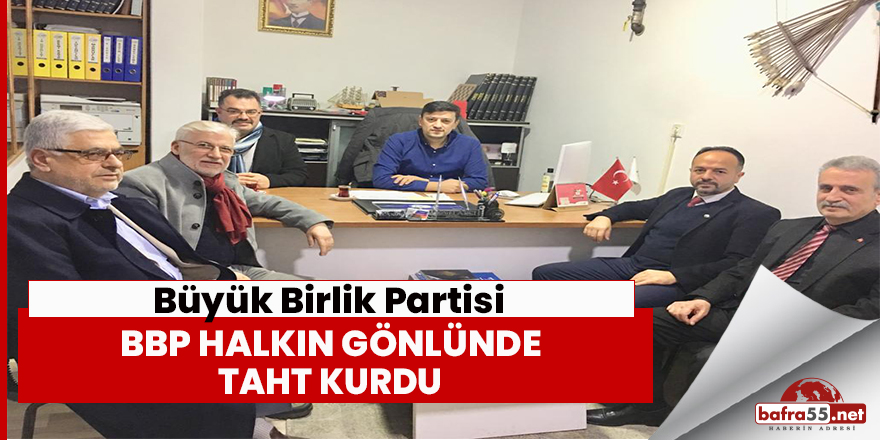 BBP Halkın Gönlünde Taht Kurdu