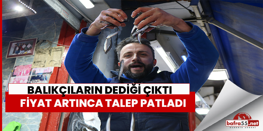 Balık Fiyatı artınca talep patladı