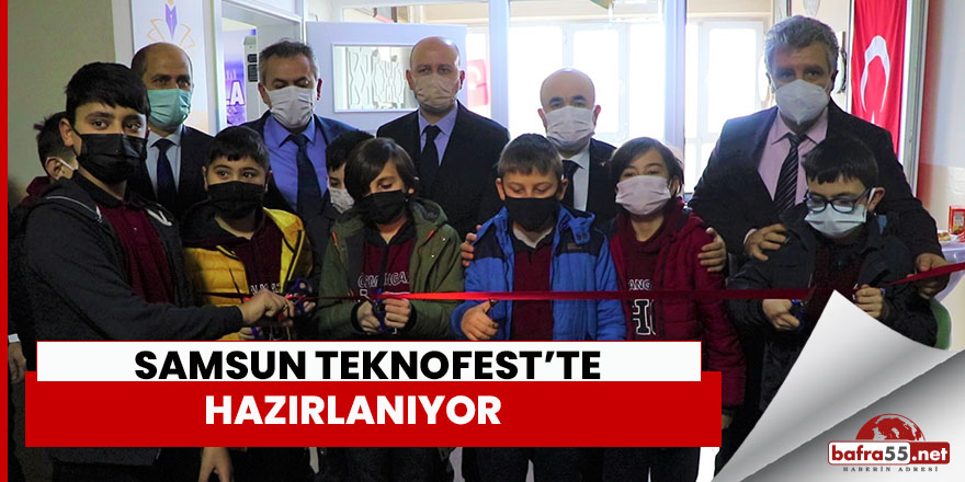 Samsun TEKNOFEST’te hazırlanıyor