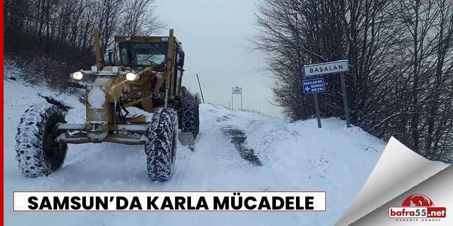 Samsun’da karla mücadele