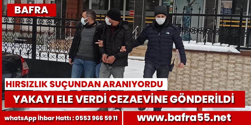 Hırsızlık suçundan aranıyordu
