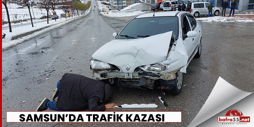 Samsun'da trafik kazası