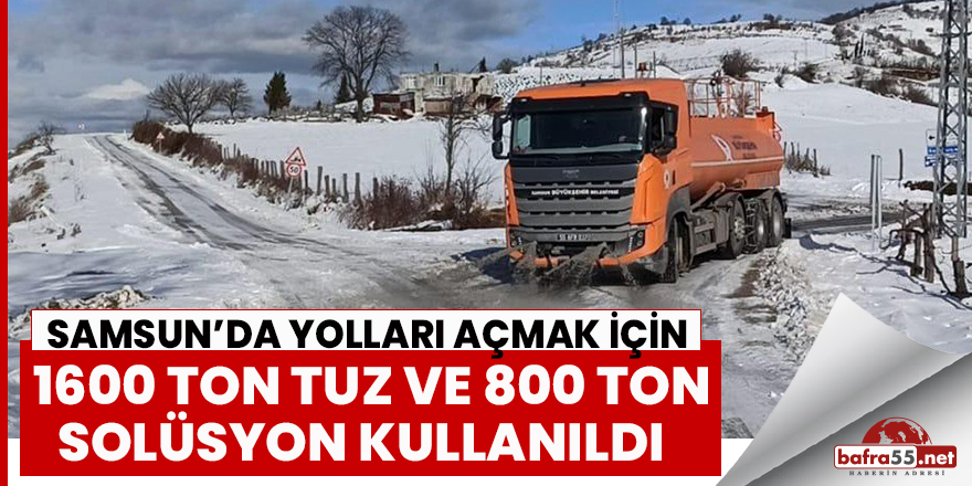 Samsun’da yolları açmak için tuzlama ve solüsyon çalışması sürüyor