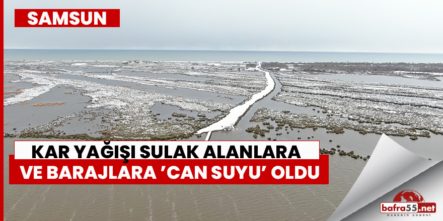 Kar Yağışı Samsuna ''Can Suyu ''Oldu