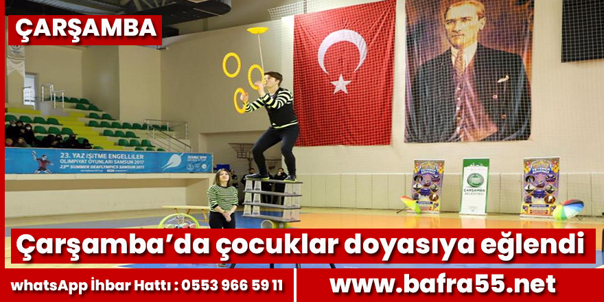 Çarşamba’da çocuklar doyasıya eğlendi