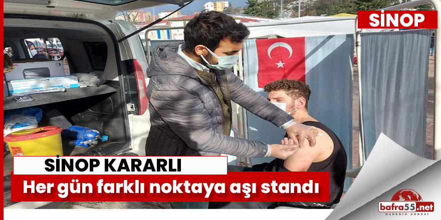 Türkeli'de her gün farklı noktaya aşı standı