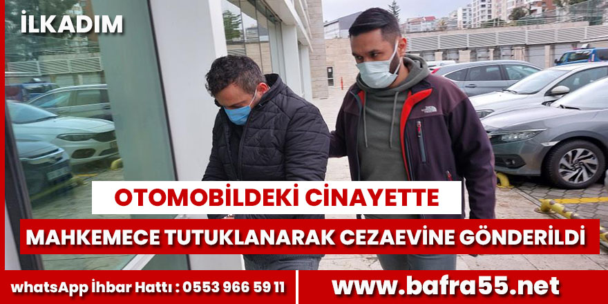 Samsun'da otomobildeki cinayetle ilgili bir kişi daha tutuklandı