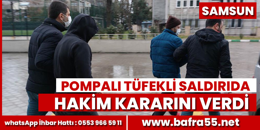 Samsun'da pompalı tüfekle ağır yaralamaya 2 tutuklama