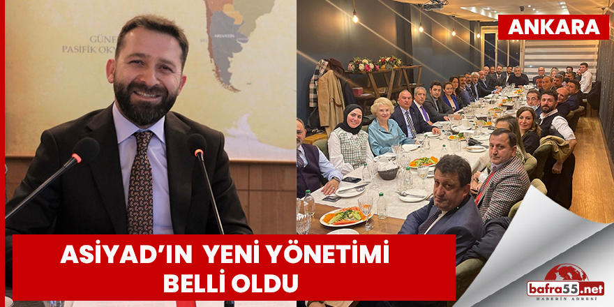 ASİYAD’ın Yeni Yönetimi Belli Oldu