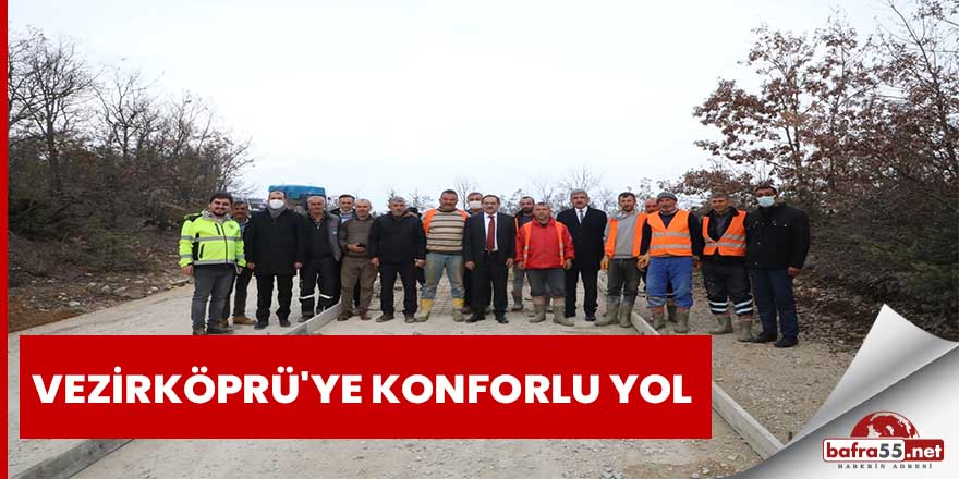 Vezirköprü'ye konforlu yol