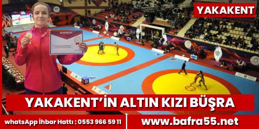 Yakakent’in Altın Kızı Büşra