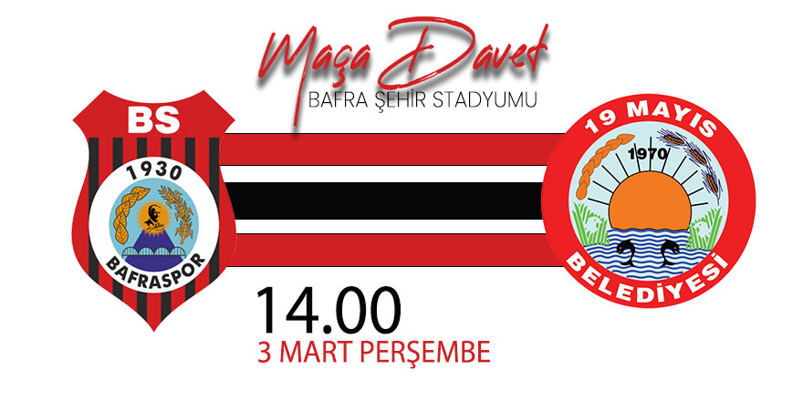 Bafraspor maçına davet