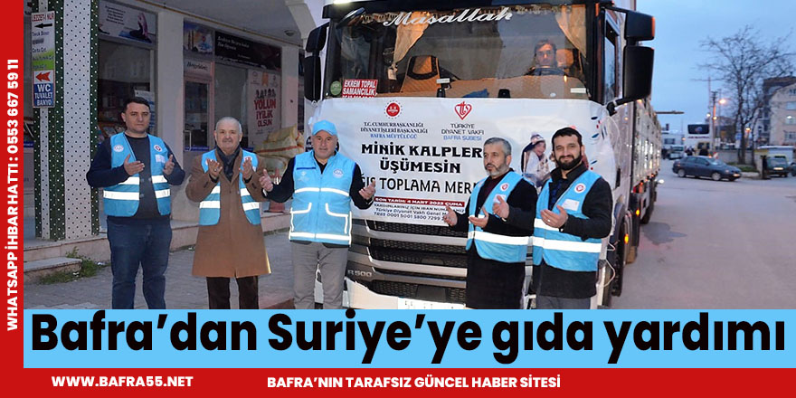 Bafra’dan Suriye’ye gıda yardımı