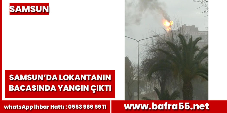 Lokantanın bacasında yangın çıktı