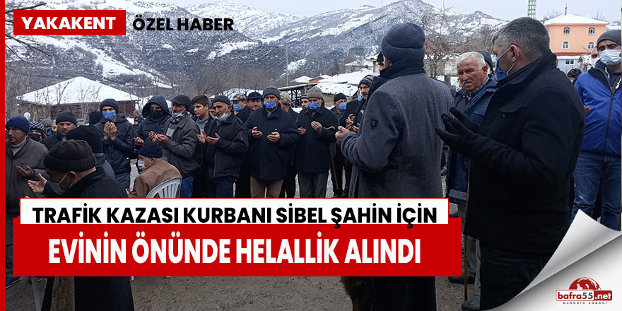 Sibel Şahin için helallik alındı