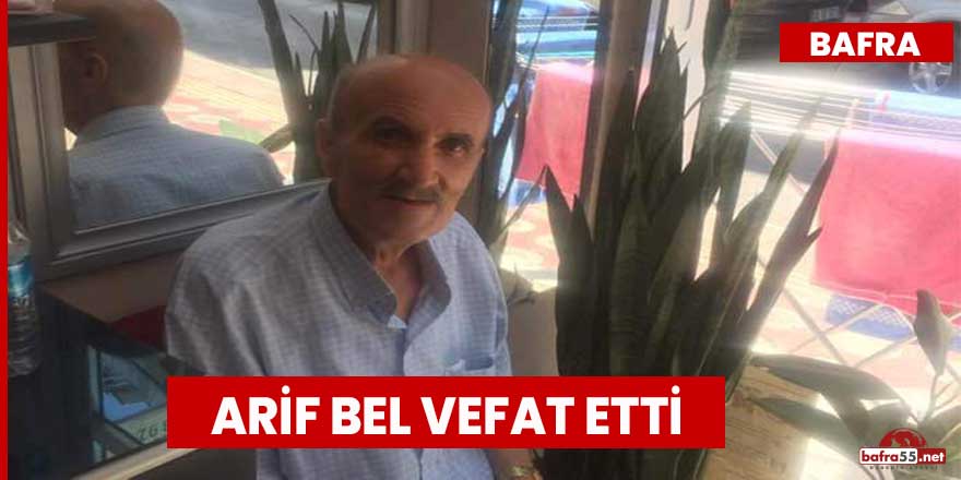 Arif Bel Vefat Etti