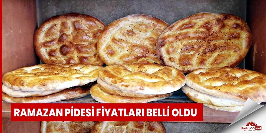 Ramazan pidesi fiyatları belli oldu