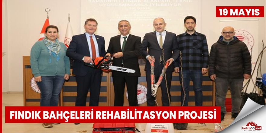 Fındık Bahçeleri Rehabilitasyon Projesi