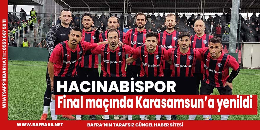 Hacınabispor final maçında yenildi