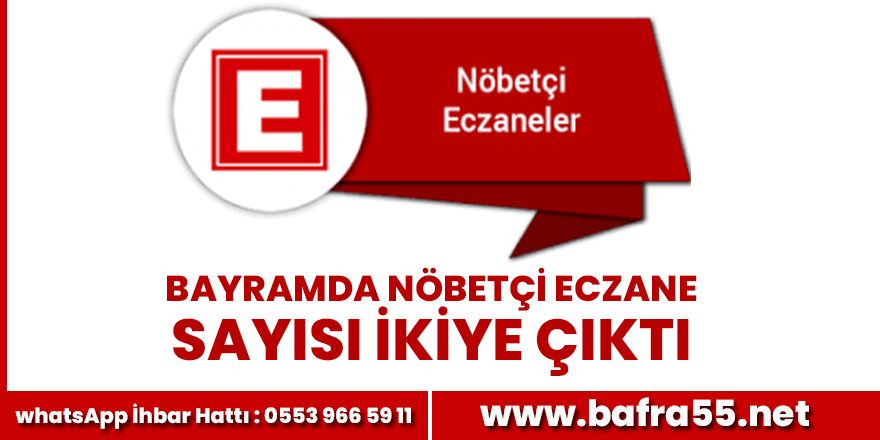 Bayramlarda ki nöbetçi eczane çilesi son buldu