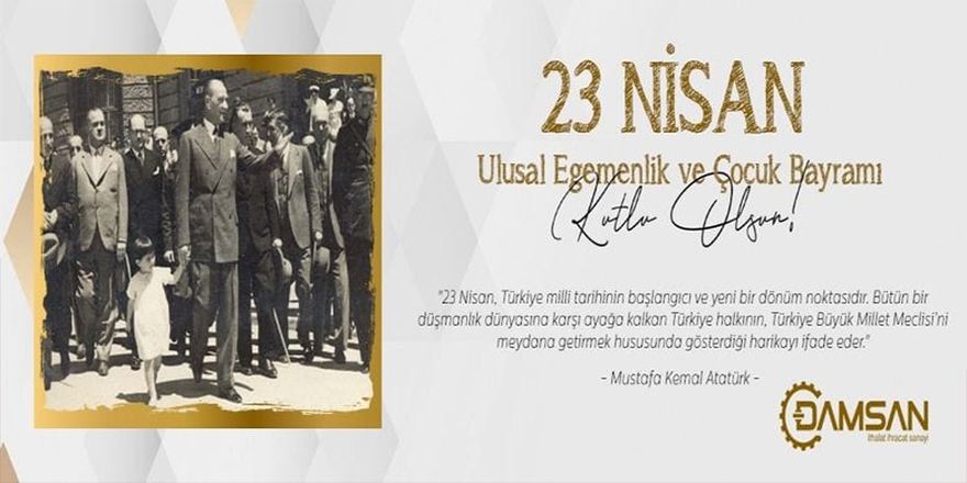 Damsan'dan 23 Nisan Çocuk Bayramı Mesajı