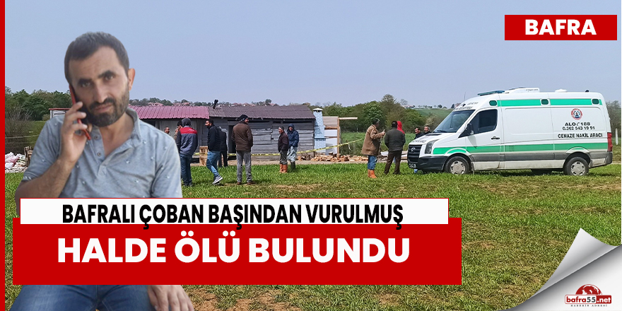 Bafralı Çoban Ölü Bulundu