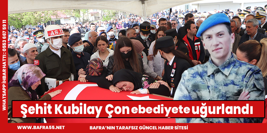 Şehit Kubilay Çon ebediyete uğurlandı