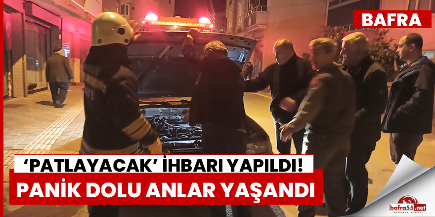 Bafra'da otomobildeki gaz kaçağı paniğe neden oldu