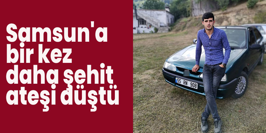 19 Mayıs'a şehit ateşi düştü