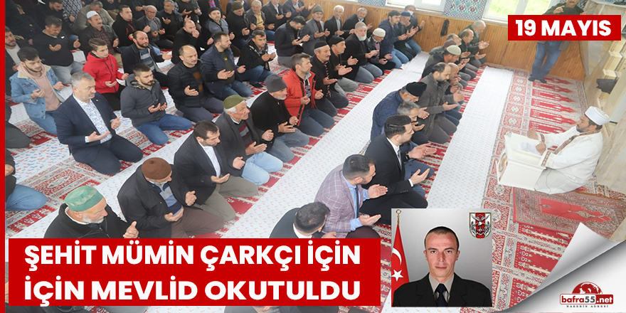 Şehit Mümin Çarkçı İçin Mevlid Okutuldu