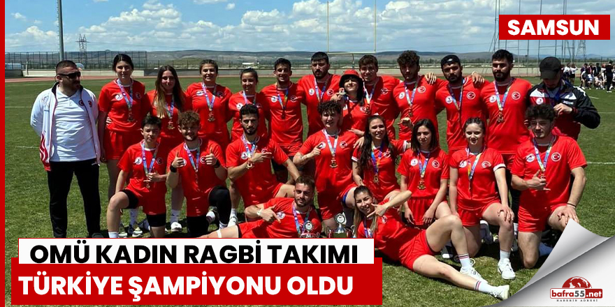 OMÜ Kadın Ragbi Takımı Türkiye şampiyonu oldu