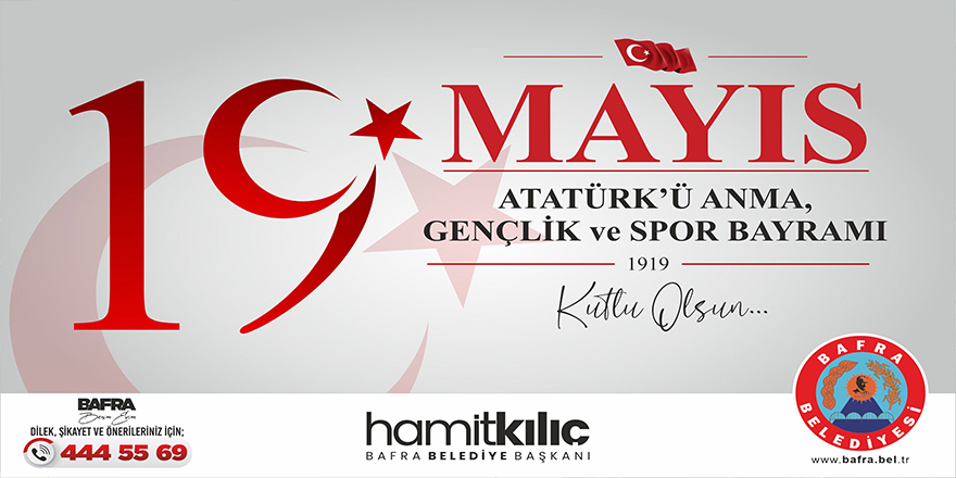 Hamit Kılıç’tan 19 Mayıs  Mesajı