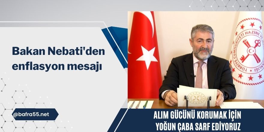 Bakan Nebati'den enflasyon açıklaması