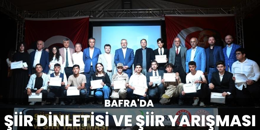 Bafra’da şiir dinletisi ve şiir yarışması