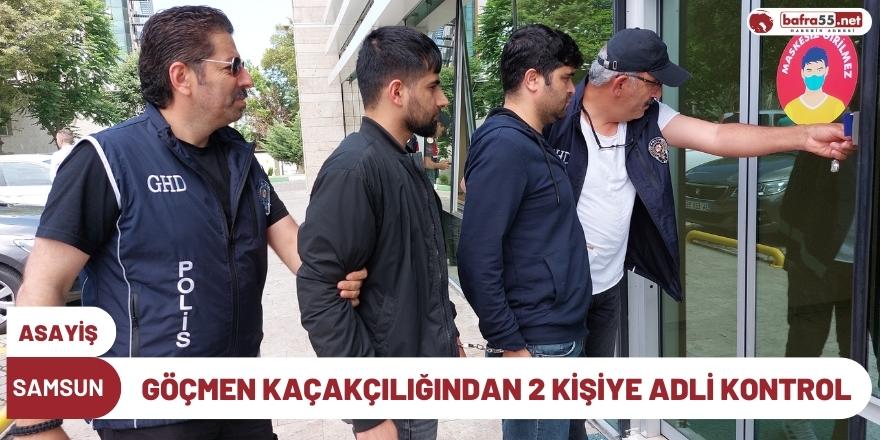 Samsun'da göçmen kaçakçılığından 2 kişiye adli kontrol
