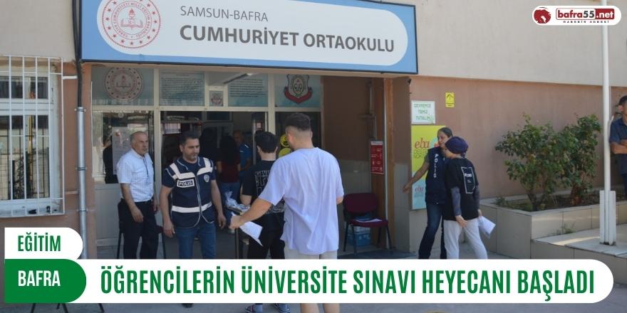 Bafra'da Öğrencilerin Üniversite Sınavı Heyecanı Başladı