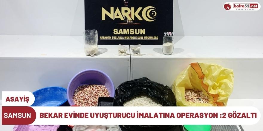 Bekar evindeki uyuşturucu imalatına operasyon: 2 gözaltı