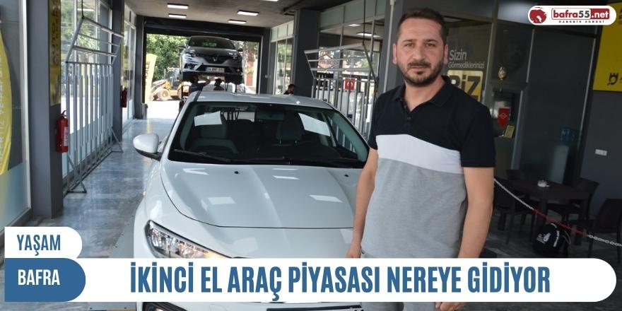 İKİNCİ EL ARAÇ PİYASASI NEREYE GİDİYOR